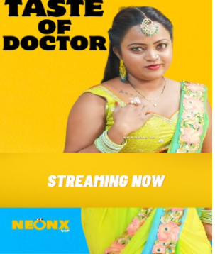 Taste of Doctor (2023) UNRATED 720p HEVC HDRip NeonX Originals Short Film x265 AAC [400MB]